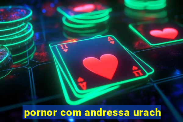 pornor com andressa urach